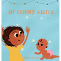 My Preemie Sister