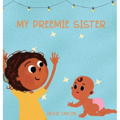 My Preemie Sister