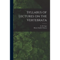 Syllabus of Lectures on the Vertebrata