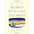 Daily Meditations for Women Who Love Too Much