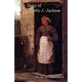 The Story of Mattie J. Jackson
