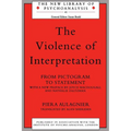 The Violence of Interpretation: From Pictogram to Statement