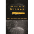 The Politics of Innocence: How Wrongful Convictions Shape Public Opinion