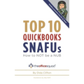 Top 10 QuickBooks SNAFUs: How to NOT be a NUB