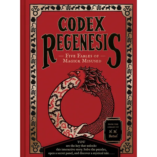 Codex Regenesis: Five Fables of Magick Misused
