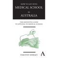 How to Get Into Medical School in Australia: The Definitive Guide to Applying to Medical School