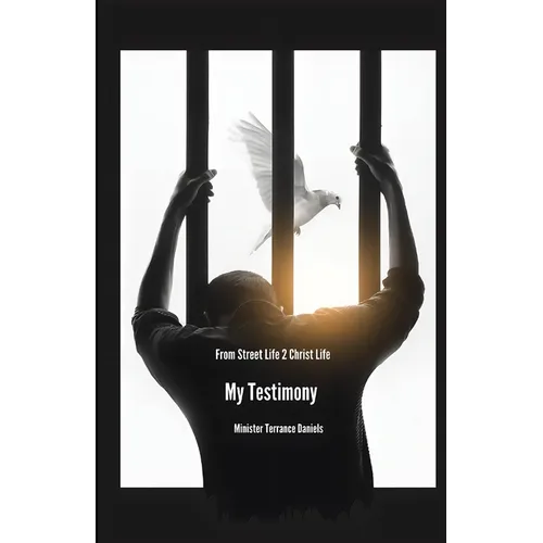 From Street Life to Christ Life: My Testimony