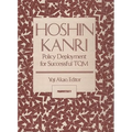 Hoshin Kanri: Policy Deployment for Successful TQM