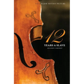 Twelve Years a Slave (the Original Book from Which the 2013 Movie '12 Years a Slave' Is Based) (Illustrated)