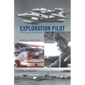 Exploration Pilot: The Flying Adventure