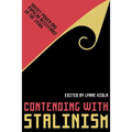 Contending with Stalinism