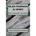 Glen Harman in WWII 81st Infantry Division: 81st Infantry Division