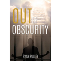 Out of Obscurity