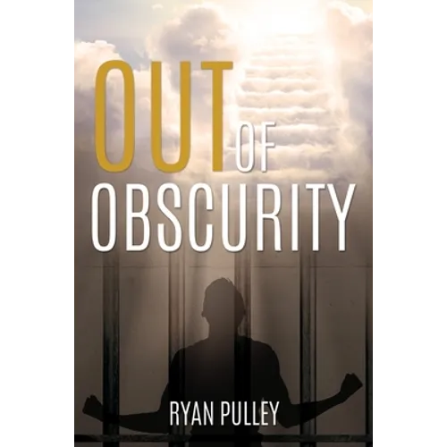 Out of Obscurity