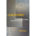 Lean Assembly: The Nuts and Bolts of Making Assembly Operations Flow