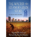The Walter and Eleanor Gillen Story: As Told By Their Children