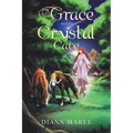 Grace and the Crystal Cave
