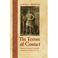 The Texture of Contact: European and Indian Settler Communities on the Frontiers of Iroquoia, 1667-1783