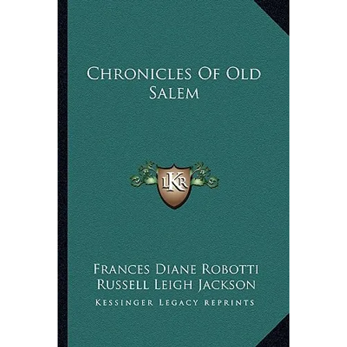 Chronicles Of Old Salem