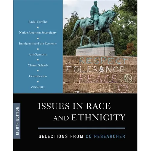 Issues in Race and Ethnicity: Selections from CQ Researcher