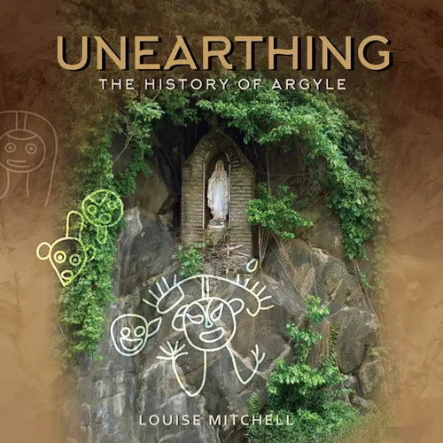 Unearthing: The History of Argyle: The History of Argyle