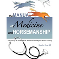 The Manual of Medicine and Horsemanship