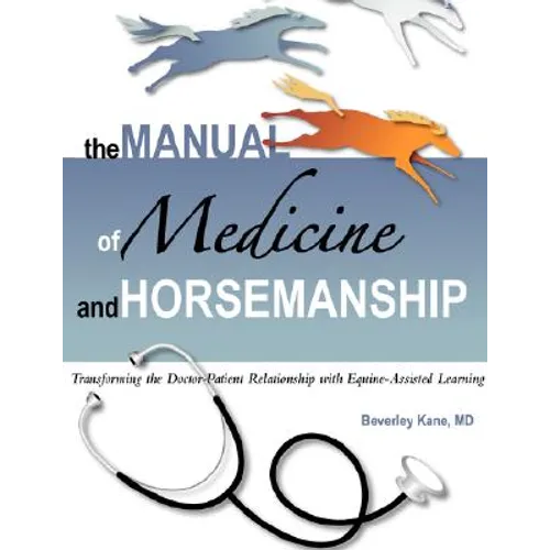 The Manual of Medicine and Horsemanship