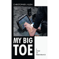 My Big Toe: A Story of Perseverance