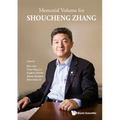 Memorial Volume for Shoucheng Zhang