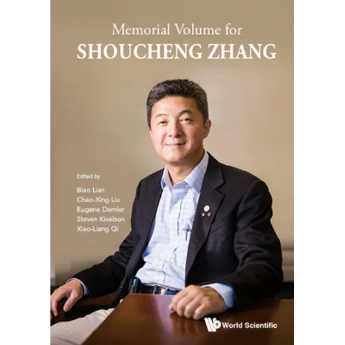 Memorial Volume for Shoucheng Zhang