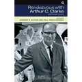 Rendezvous with Arthur C. Clarke: Centenary Essays