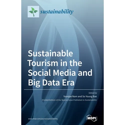 Sustainable Tourism in the Social Media and Big Data Era