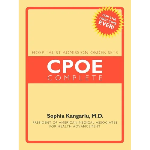 Hospitalist Admission Order sets: CPOE complete