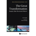 The Great Transformation: Supply-Side Structural Reform