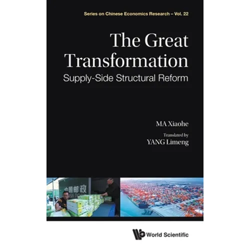 The Great Transformation: Supply-Side Structural Reform
