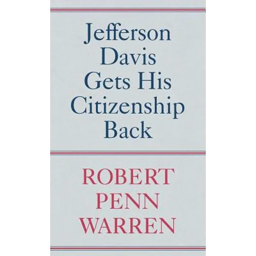 Jefferson Davis Gets His Citizenship Back