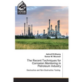 The Recent Techniques for Corrosion Monitoring in Petroleum Industry