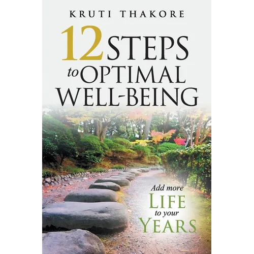 12 Steps To Optimal Well-Being