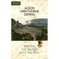 Writing the Sacred Into the Real