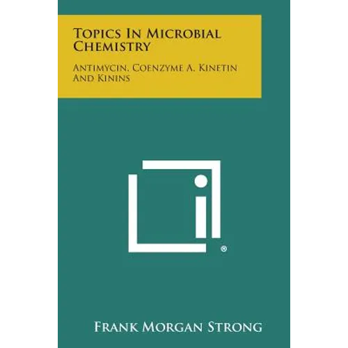 Topics in Microbial Chemistry: Antimycin, Coenzyme A, Kinetin and Kinins