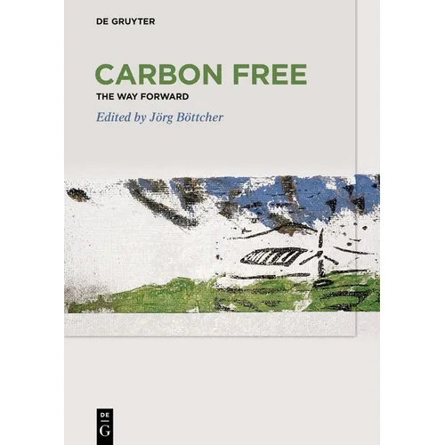 Carbon Free: The Way Forward