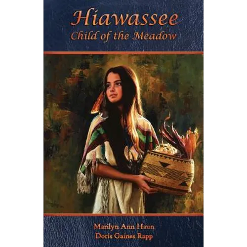 Hiawassee - Child of the Meadow