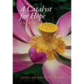 A Catalyst for Hope