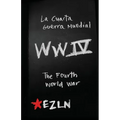 The Fourth World War: Zapatista writings on global capital