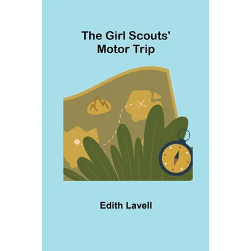 The Girl Scouts' Motor Trip