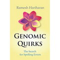 Genomic Quirks: The Search for Spelling Errors