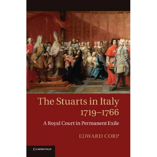 The Stuarts in Italy, 1719-1766