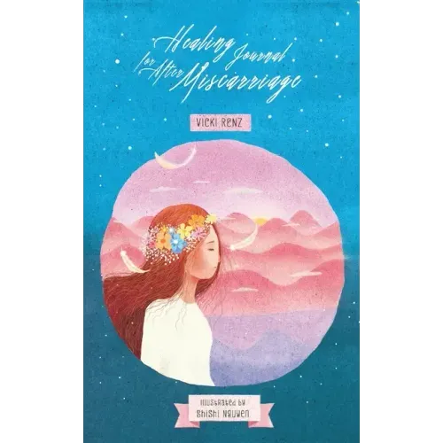 Healing Journal for After Miscarriage