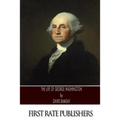 The Life of George Washington