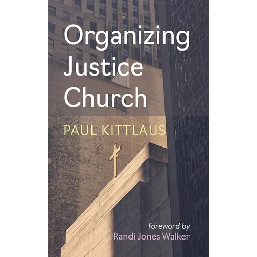 Organizing Justice Church